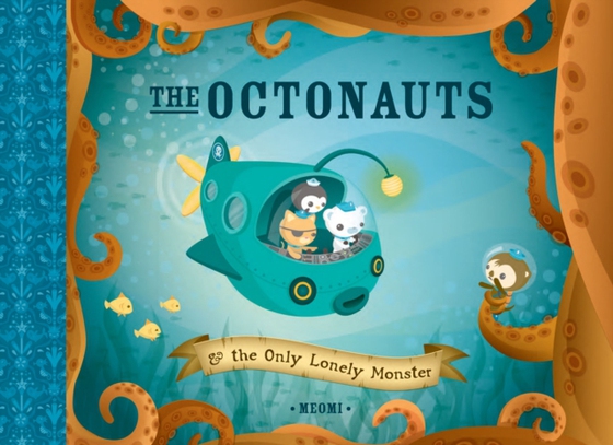 Octonauts and the Only Lonely Monster (e-bog) af Meomi