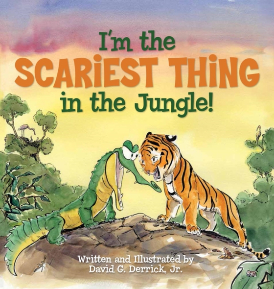 I'm the Scariest Thing in the Jungle! (e-bog) af Derrick, David