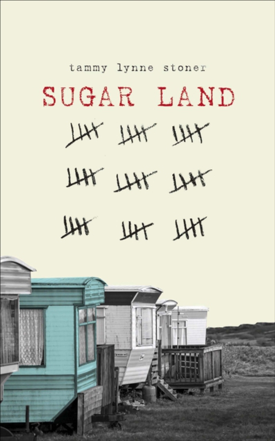 Sugar Land (e-bog) af Stoner, Tammy Lynne