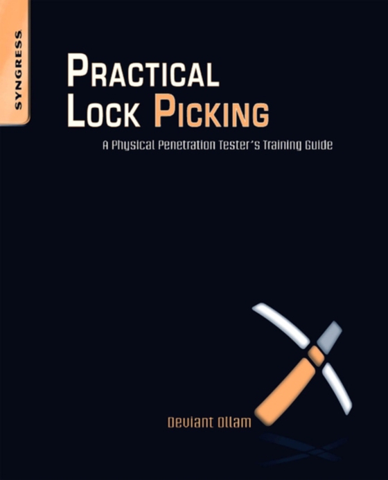 Practical Lock Picking (e-bog) af Ollam, Deviant