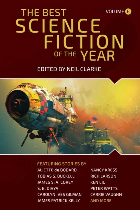 Best Science Fiction of the Year: Volume Six (e-bog) af Clarke, Neil