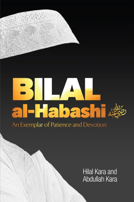 Bilal al-Habashi (e-bog) af Kara, Hilal