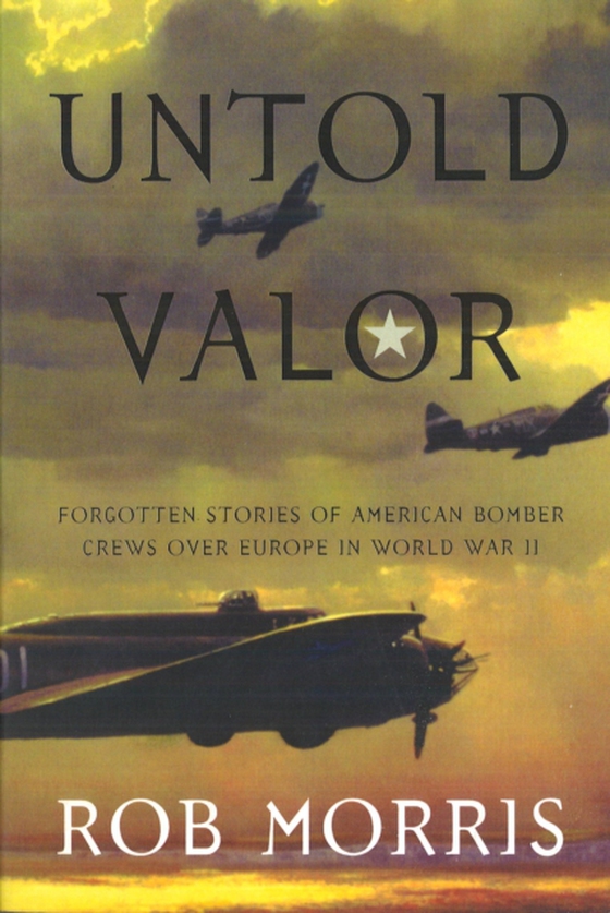 Untold Valor (e-bog) af Morris, Robert