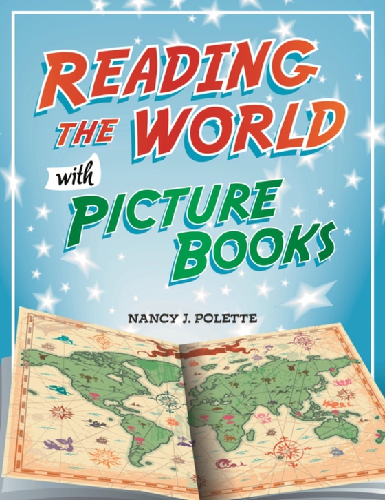 Reading the World with Picture Books (e-bog) af Nancy J. Polette, Polette