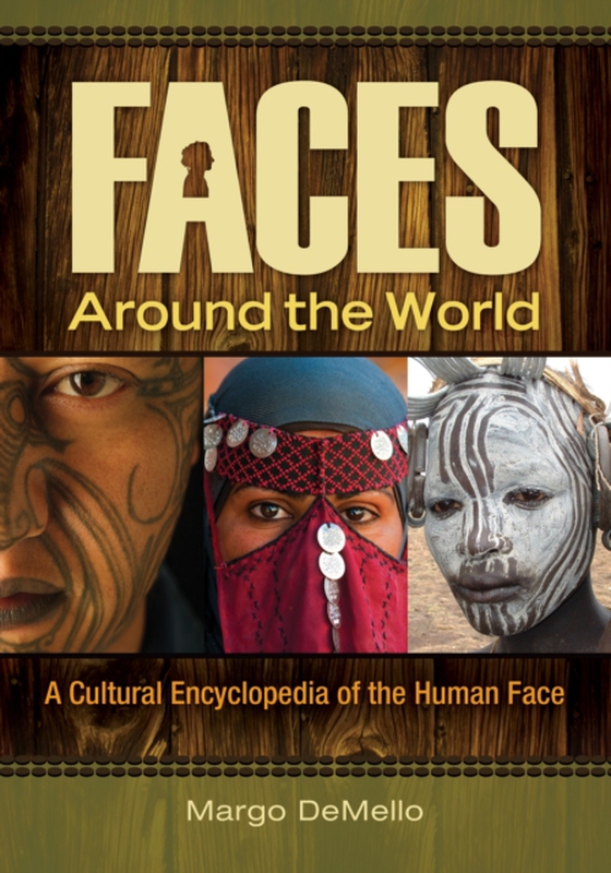 Faces around the World (e-bog) af Margo DeMello, DeMello