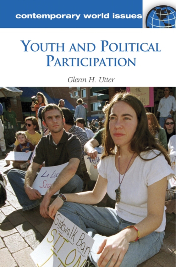 Youth and Political Participation (e-bog) af Glenn H. Utter, Utter