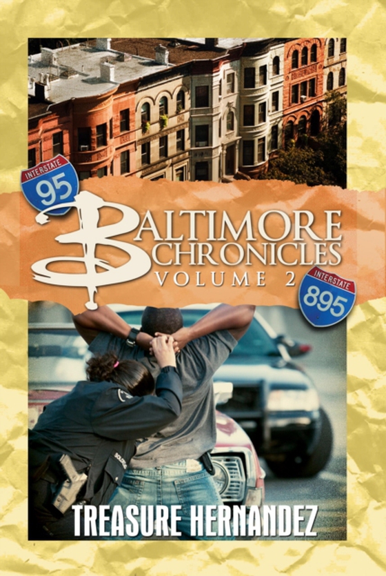 Baltimore Chronicles Volume 2 (e-bog) af Hernandez, Treasure