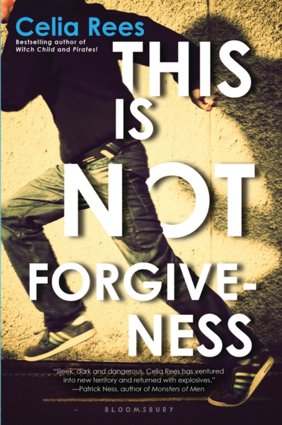 This Is Not Forgiveness (e-bog) af Celia Rees, Rees