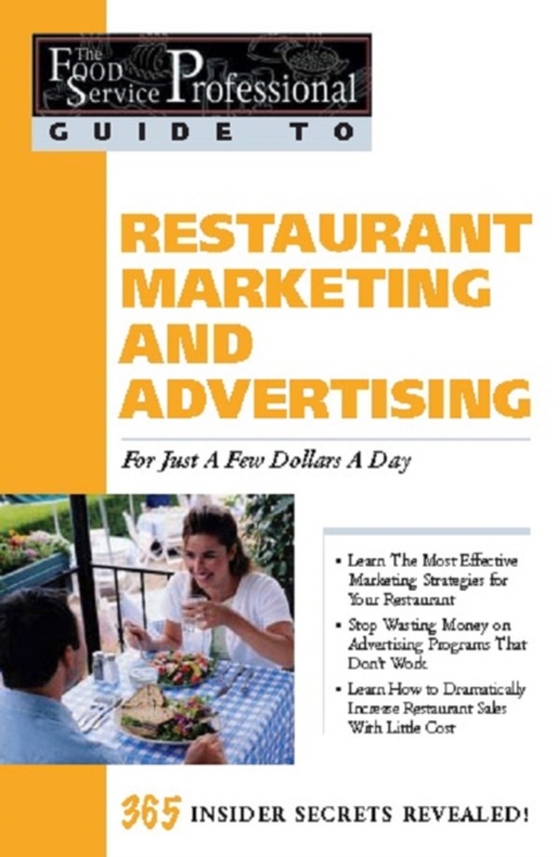 Food Service Professionals Guide To:  Restaurant Marketing & Advertising for Just a Few Dollars a Day (e-bog) af Amy S Jorgensen