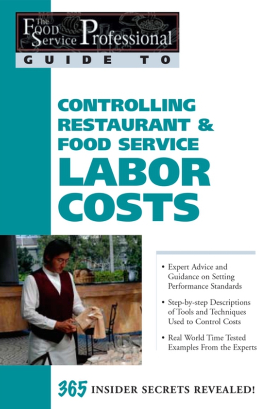 Food Service Professional Guide to Controlling Restaurant & Food Service Labor Costs (e-bog) af Sharon Fullen