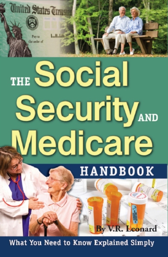 Social Security and Medicare Handbook  What You Need to Know Explained Simply (e-bog) af V R Leonard