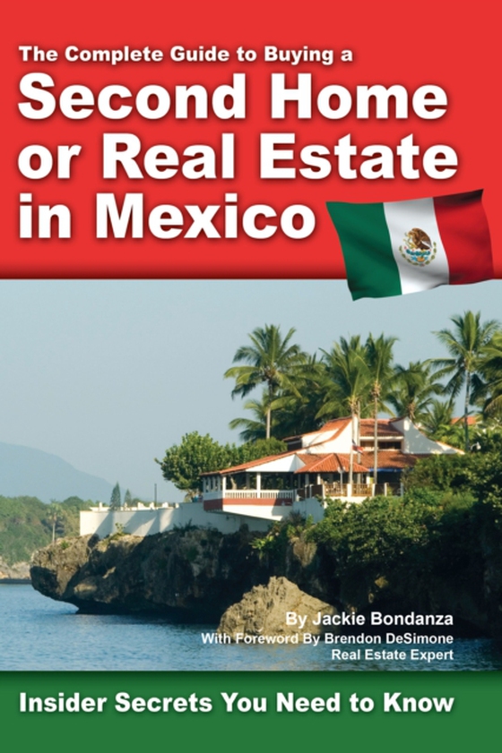 Complete Guide to Buying a Second Home or Real Estate in Mexico