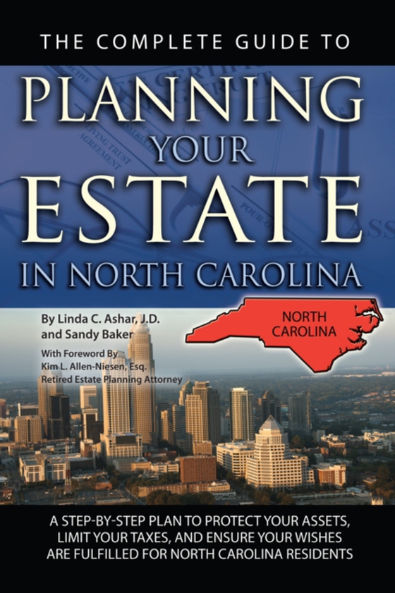 Complete Guide to Planning Your Estate in North Carolina (e-bog) af Linda Ashar