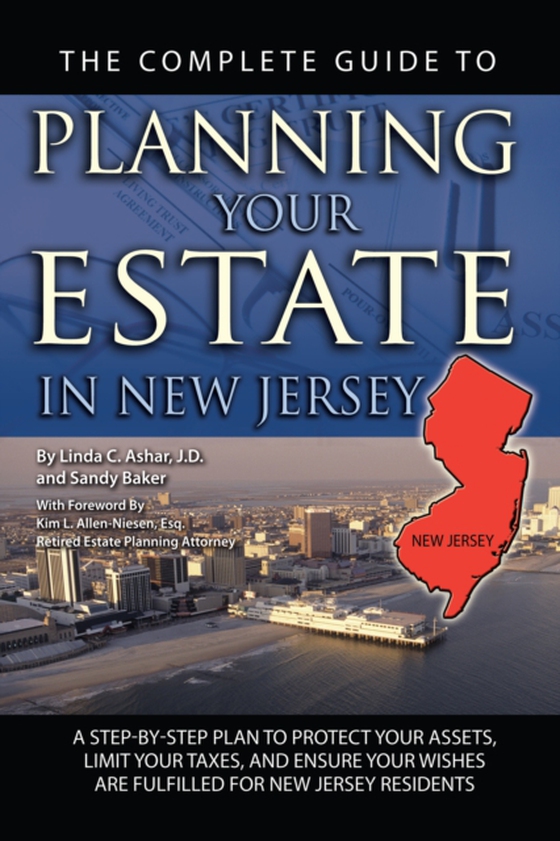 Complete Guide to Planning Your Estate in New Jersey (e-bog) af Linda Ashar