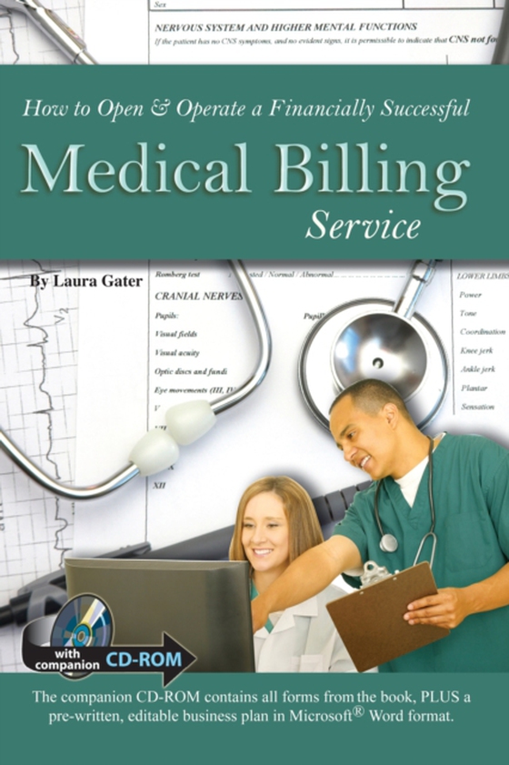 How to Open & Operate a Financially Successful Medical Billing Service With Companion CD-ROM (e-bog) af Laura Gater