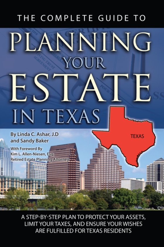 Complete Guide to Planning Your Estate in Texas (e-bog) af Ashar, Linda Ashar, Linda