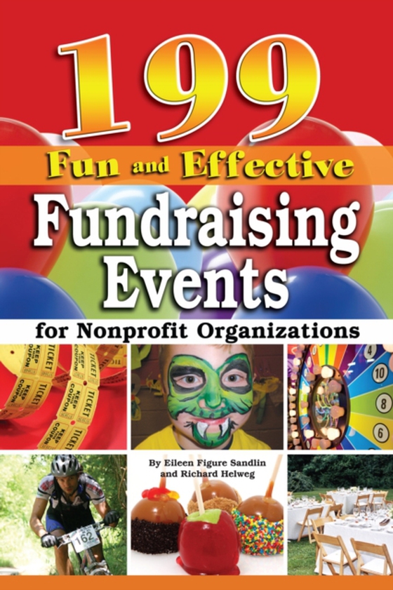 199 Fun and Effective Fundraising Events for Non-Profit Organizations (e-bog) af Richard Helweg