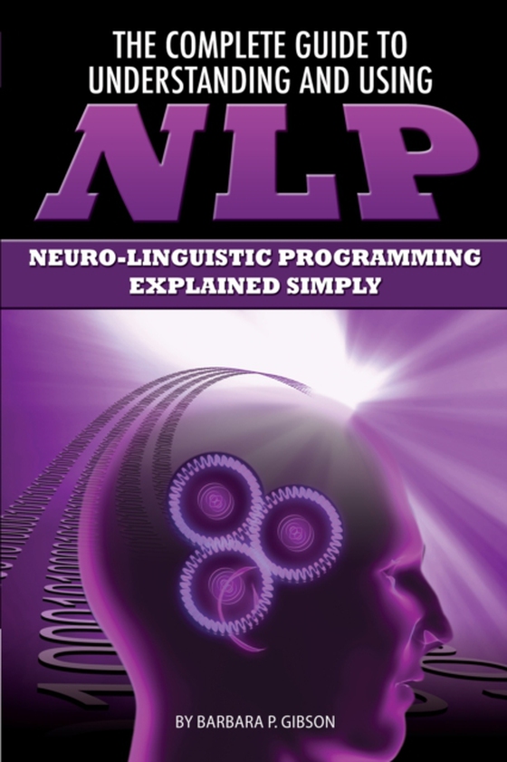 Complete Guide to Understanding and Using NLP