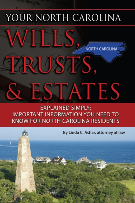 Your North Carolina Wills, Trusts, & Estates Explained Simply