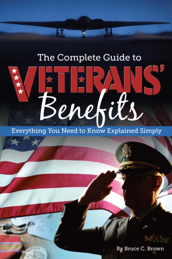 Complete Guide to Veterans' Benefits (e-bog) af Bruce Brown