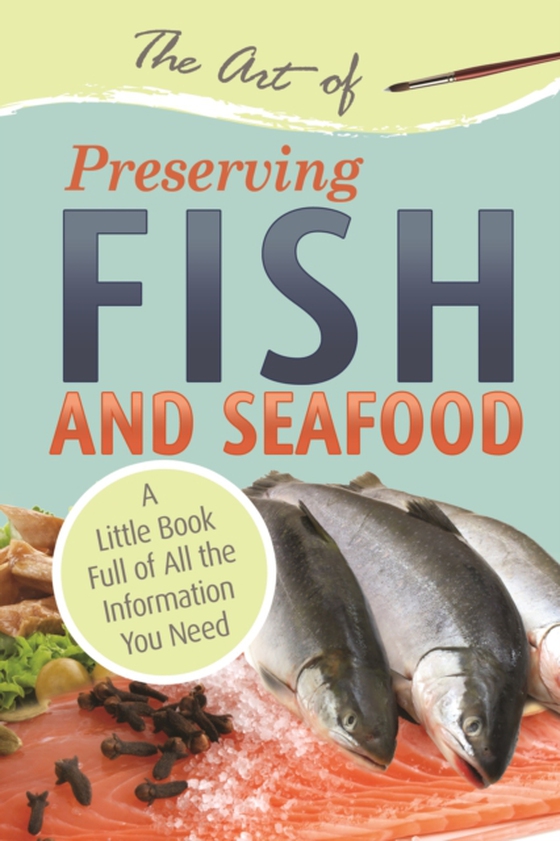 Art of Preserving Fish and Seafood