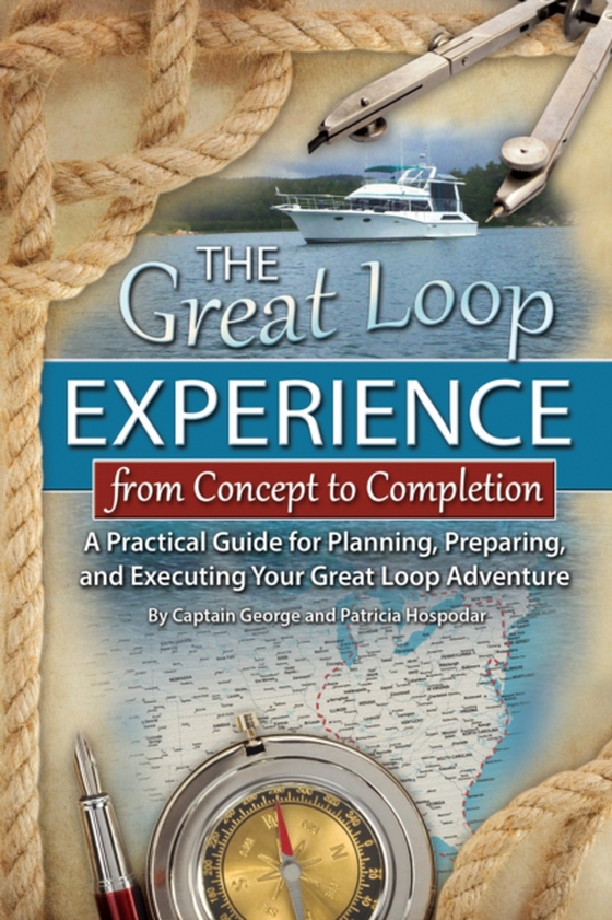 Great Loop Experience - From Concept to Completion (e-bog) af Patricia Hospodar