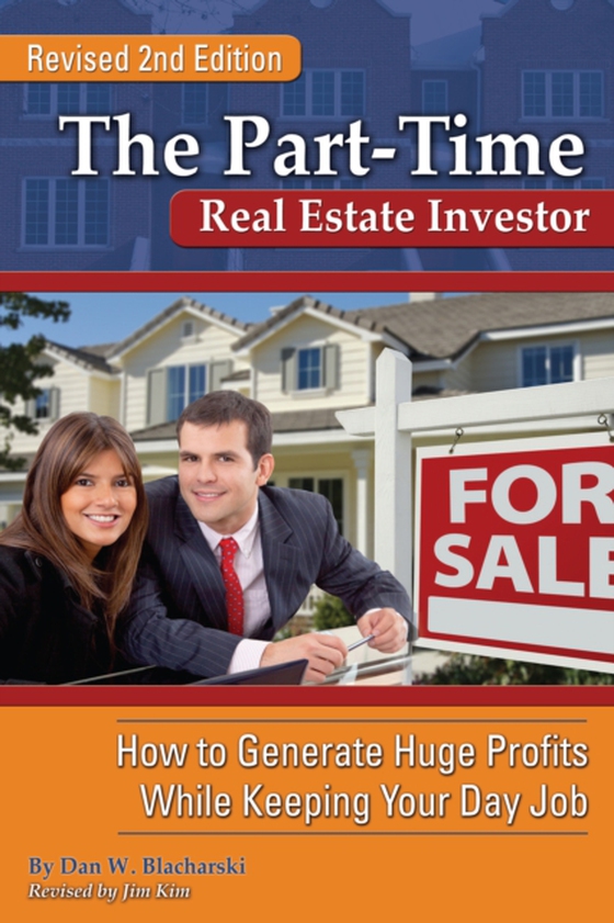 Part-Time Real Estate Investor