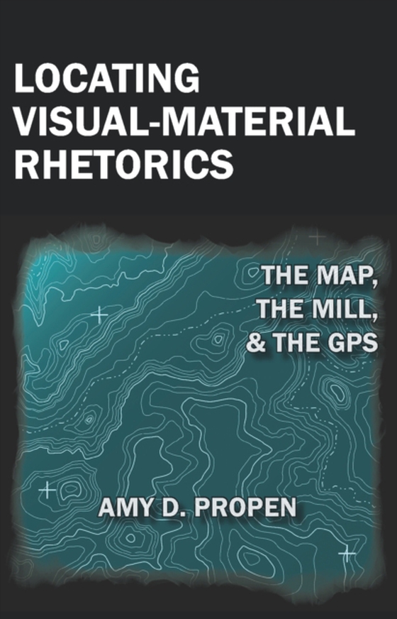 Locating Visual-Material Rhetorics