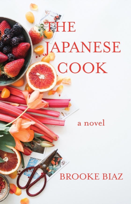 Japanese Cook, The (e-bog) af Biaz, Brooke