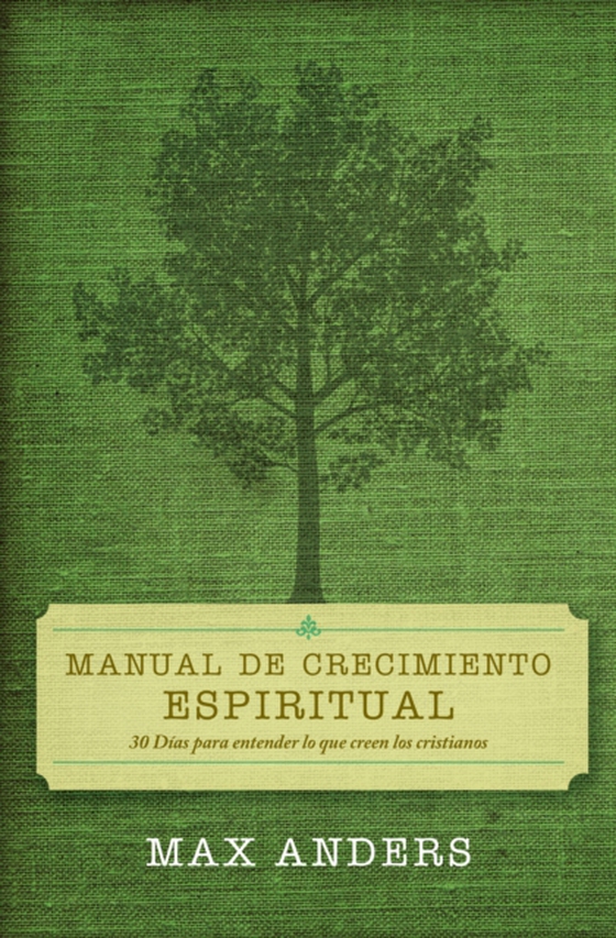 Manual de crecimiento espiritual (e-bog) af Anders, Max