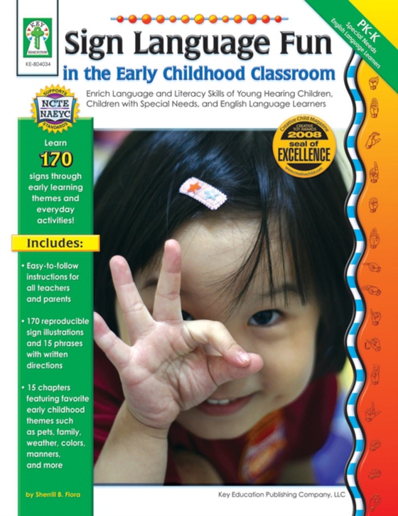 Sign Language Fun in the Early Childhood Classroom, Grades PK - K