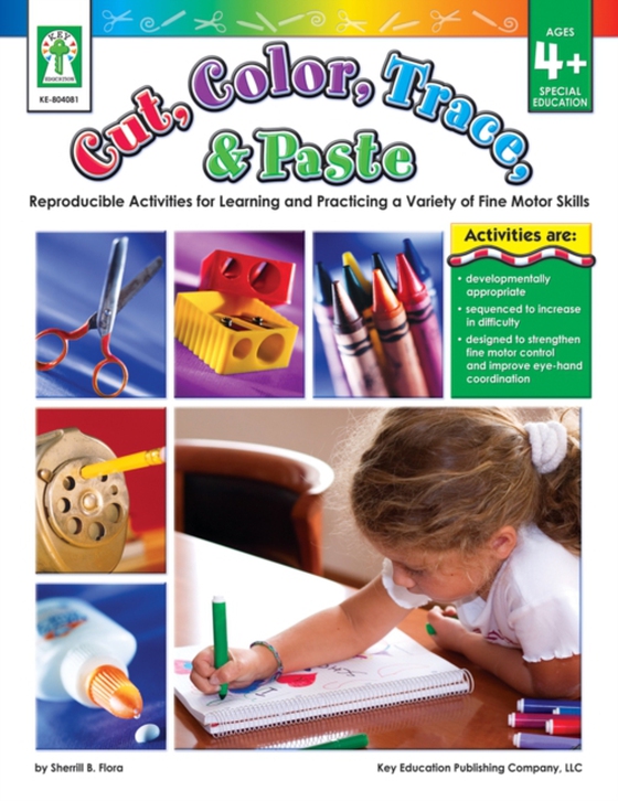 Cut, Color, Trace, & Paste, Ages 4 - 7 (e-bog) af Flora, Sherrill B.