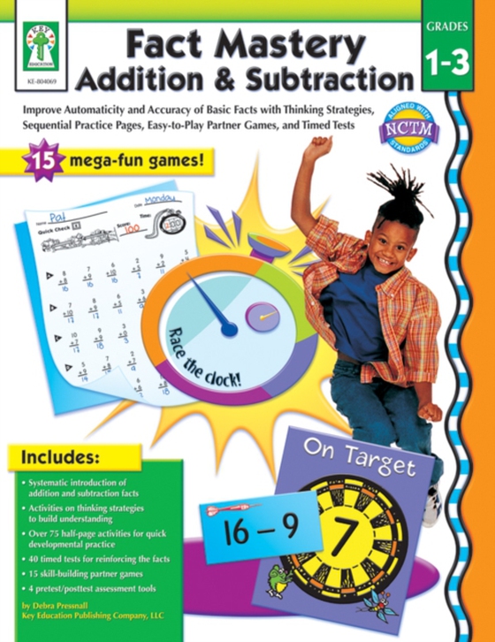 Fact Mastery: Addition & Subtraction, Grades 1 - 3 (e-bog) af Seberg, Karen