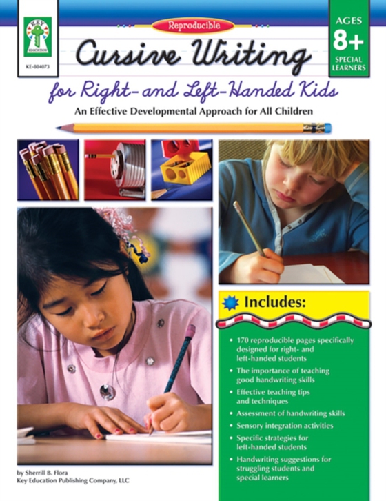 Cursive Writing for Right- & Left- Handed Kids, Ages 8 - 13 (e-bog) af Flora, Sherrill B.