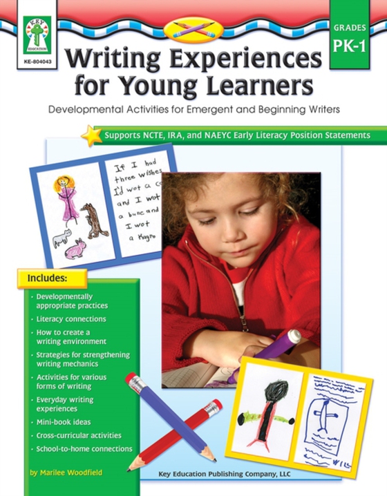 Writing Experiences for Young Learners, Grades PK - 1 (e-bog) af Woodfield, Marilee Whiting