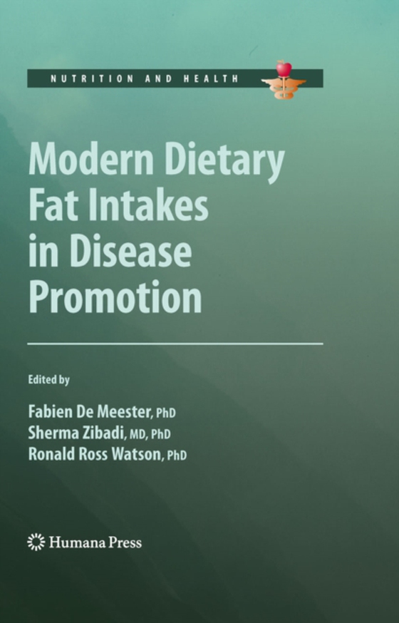 Modern Dietary Fat Intakes in Disease Promotion (e-bog) af -