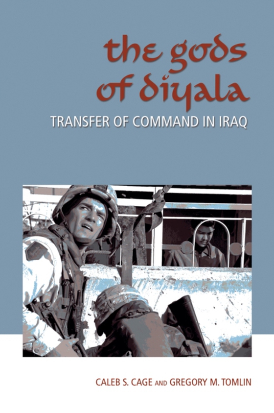 Gods of Diyala (e-bog) af Tomlin, Gregory M.