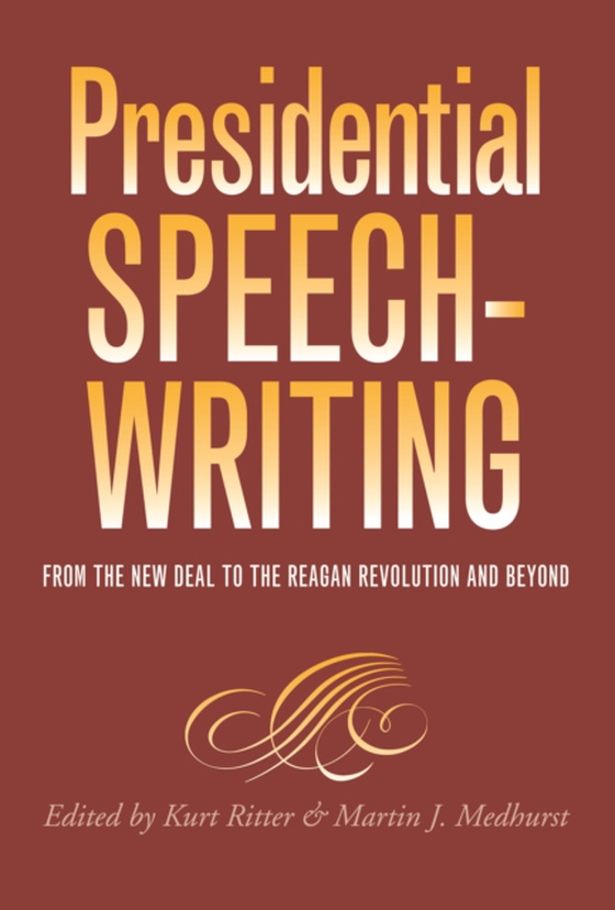 Presidential Speechwriting (e-bog) af -