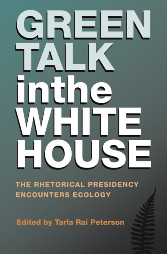 Green Talk in the White House (e-bog) af -