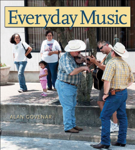 Everyday Music (e-bog) af Govenar, Alan B.