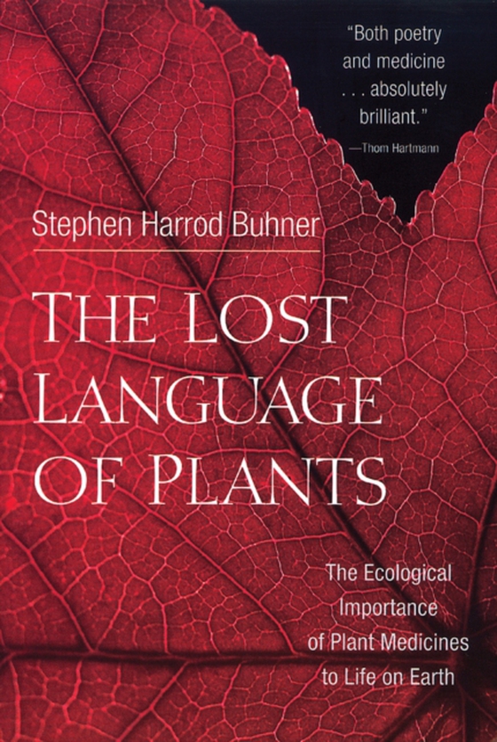 Lost Language of Plants (e-bog) af Buhner, Stephen Harrod