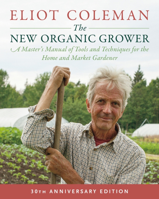 New Organic Grower, 3rd Edition