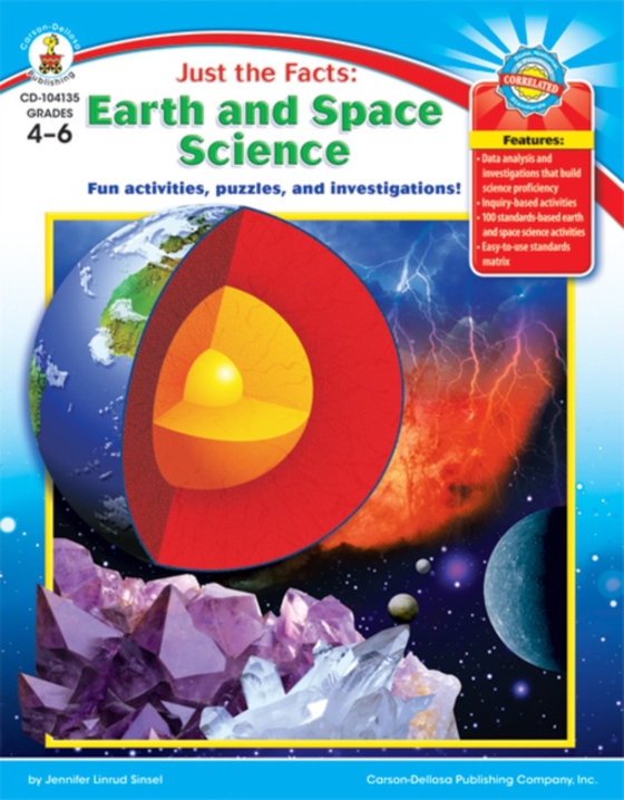 Just the Facts: Earth and Space Science, Grades 4 - 6 (e-bog) af Sinsel, Jennifer Linrud