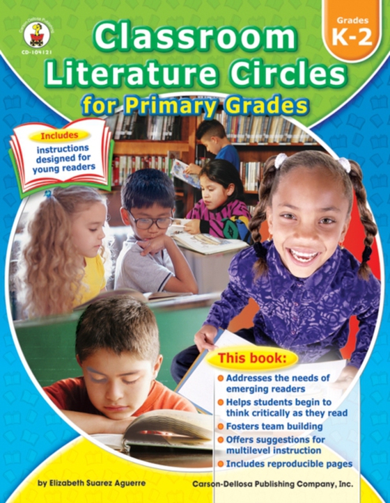 Classroom Literature Circles for Primary Grades, Grades K - 2 (e-bog) af Aguerre, Elizabeth Suarez