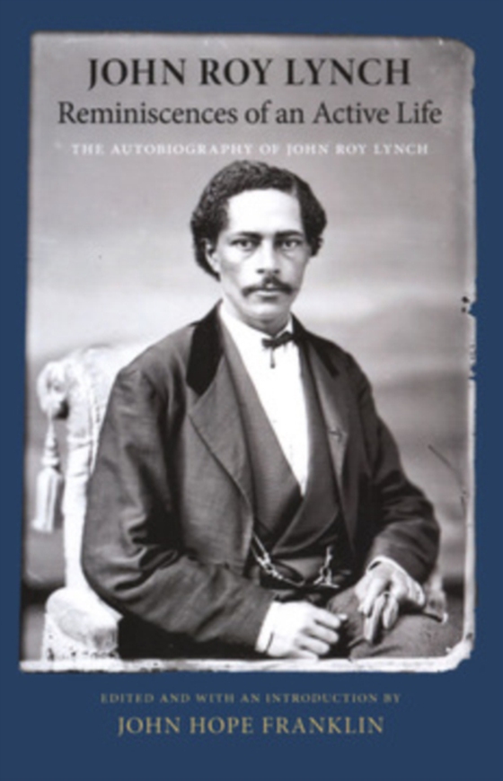 Reminiscences of an Active Life (e-bog) af Lynch, John Roy