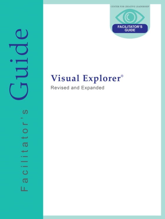 Visual Explorer Facilitator's Guide (e-bog) af Horth, David Magellan