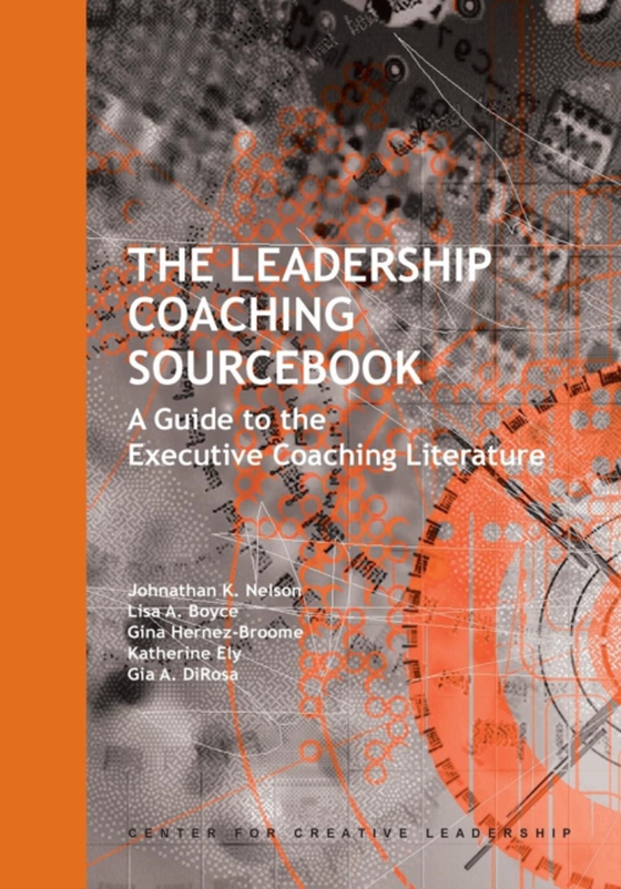 Leadership Coaching Sourcebook: A Guide to the Executive Coaching Literature