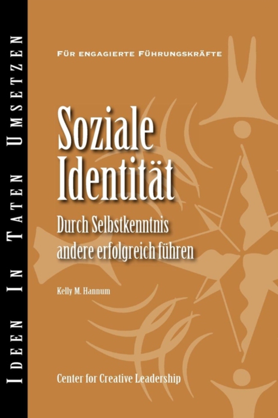 Social Identity: Knowing Yourself, Leading Others (German) (e-bog) af Hannum, Kelly M.