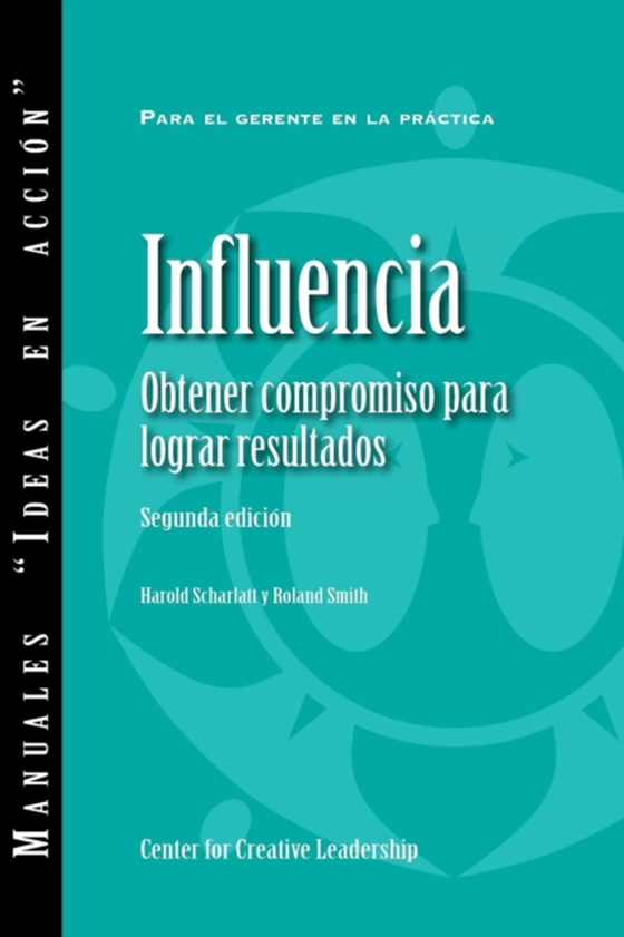 Influence: Gaining Commitment, Getting Results (Second Edition) (Spanish for Latin America)