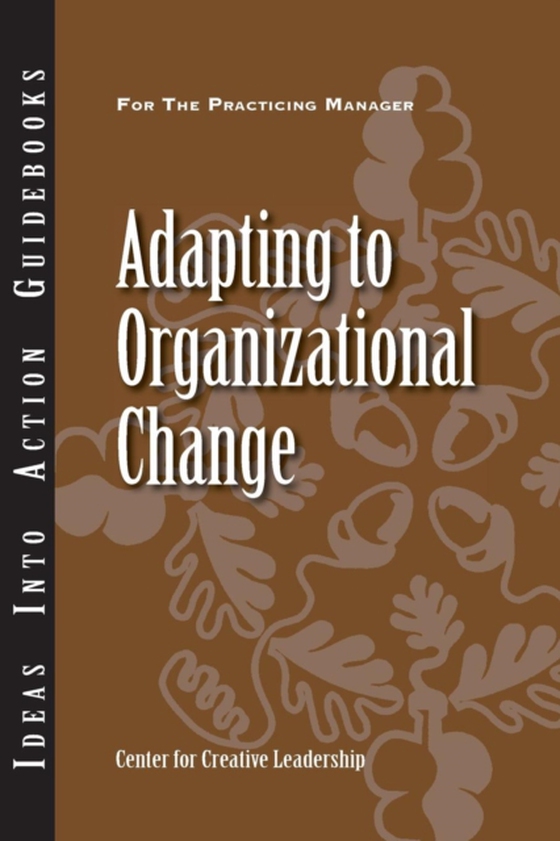 Adapting to Organizational Change (e-bog) af Zhao, Sophia